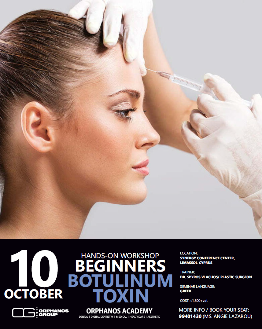 HANDS-ON WORKSHOP, BEGINNERS BOTULINUM TOXIN